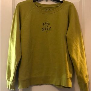 Large Life is Good sweatshirt